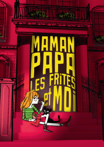 Maman papa les frites