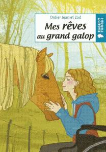 Mes reves au grand galop